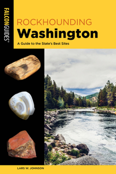 Paperback Rockhounding Washington: A Guide to the State's Best Sites Book