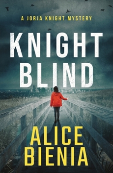 Paperback Knight Blind: A Jorja Knight Mystery Book