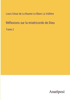 Paperback Réflexions sur la miséricorde de Dieu: Tome 2 [French] Book