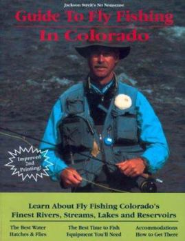 Paperback In Colorado: Learn about Fly Fishing Colorado's Finest Rivers, Streams, Lakes and Reservoirs Book