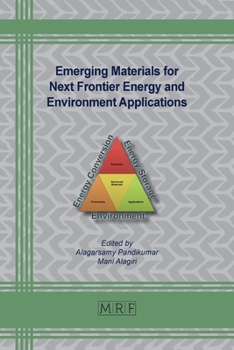 Emerging Materials for Next Frontier Energy and Environment Applications (Materials Research Foundations)