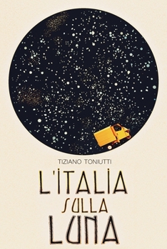 Paperback L'Italia sulla Luna [Italian] Book
