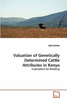 Paperback Valuation of Genetically Determined Cattle Attributes in Kenya Book