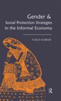 Hardcover Gender & Social Protection Strategies in the Informal Economy Book