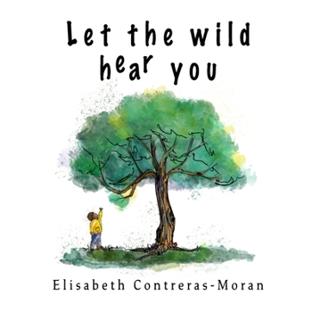 Paperback Let the wild hear you Book