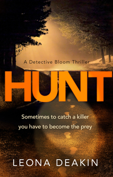 Hunt - Book #3 of the Dr. Bloom