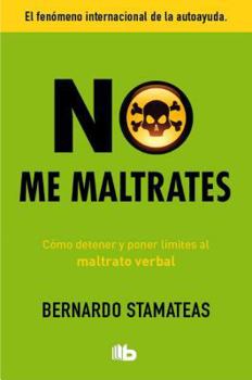 Hardcover No Me Maltrates [Spanish] Book