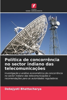 Paperback Política de concorrência no sector indiano das telecomunicações [Portuguese] Book
