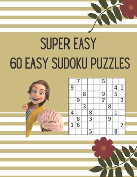Paperback Super Easy 60 Easy Sudoku Puzzles: Easy 60 Sudoku With Answer Book