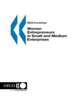 Paperback OECD Proceedings Women Entrepreneurs in Small and Medium Enterprises Book