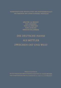 Paperback Die Deutsche Hanse ALS Mittler Zwischen Ost Und West [German] Book
