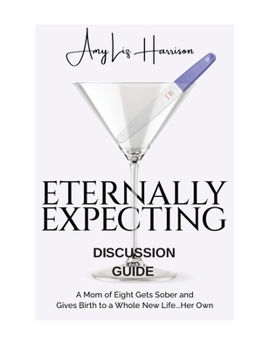 Paperback Eternally Expecting: Discussion Guide Book