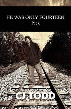 Paperback He Was Only Fourteen: Peck Book