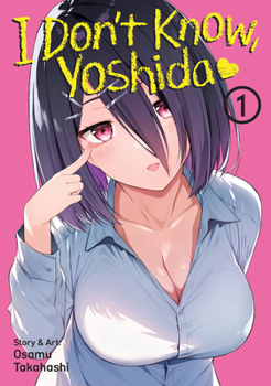 Paperback I Don't Know, Yoshida Vol. 1 Book