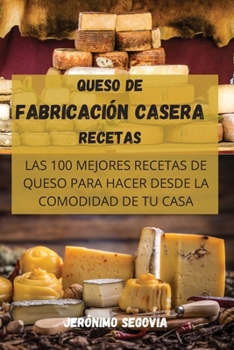 Paperback Queso de Fabricación Casera Recetas [Spanish] Book