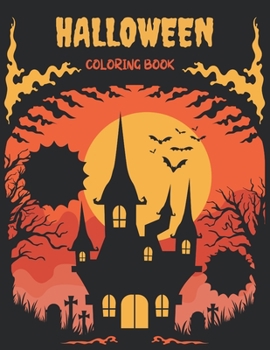 Paperback Halloween Coloring Book: Collection of Fun, Original & Unique Halloween Coloring Pages For Children! Book