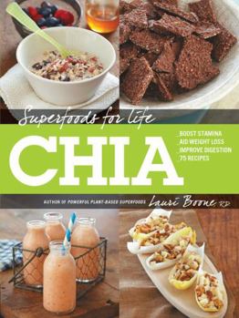 Paperback Superfoods for Life: Chia Book