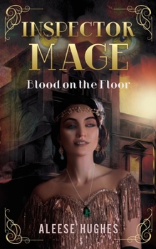 Paperback Inspector Mage: Blood on the Floor Book