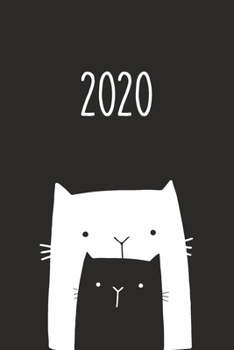 2020: Kalender Terminplaner Agenda Oraganizer I Taschenformat Softcover Katzen I Jahres Monats Wochenübersicht (German Edition)