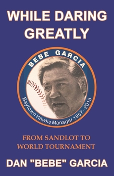 While Daring Greatly: From Sandlot To World Tournament