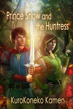 Paperback Prince Snow and the Huntress Book