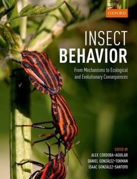 Hardcover Insect Behavior: From Mechanisms to Ecological and Evolutionary Consequences Book