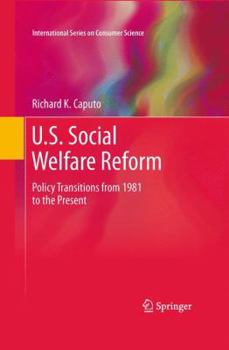 Paperback U.S. Social Welfare Reform: Policy Transitions from 1981 to the Present Book
