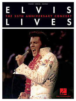 Paperback Elvis Lives: The 25th Anniversary Concert Book