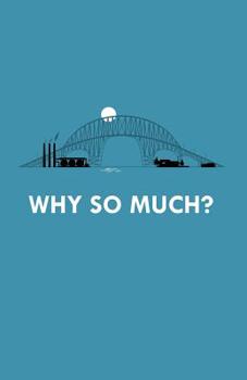 Paperback Why So Much? Book