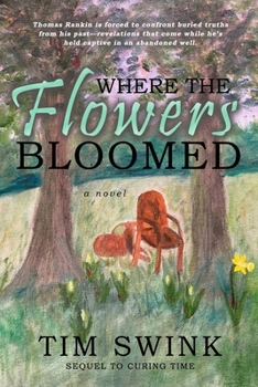 Paperback Where the Flowers Bloomed Book