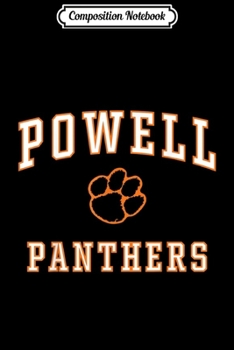 Paperback Composition Notebook: Powell High School Panthers C1 Journal/Notebook Blank Lined Ruled 6x9 100 Pages Book