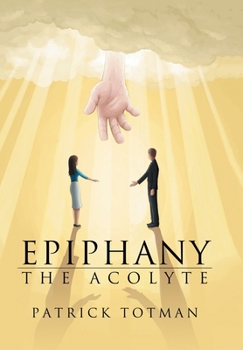 Hardcover Epiphany: The Acolyte Book