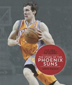 Hardcover The Story of the Phoenix Suns Book