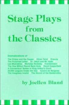 Paperback Stage Plays from the Classics: One-Act Adaptations from Famous Short Stories, Novels, and Plays Book