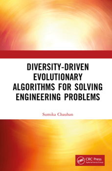 Hardcover Diversity-Driven Evolutionary Algorithms for Solving Engineering Problems Book