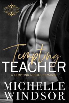 Paperback Tempting Teacher (Tempting Nights Romance Series) Book
