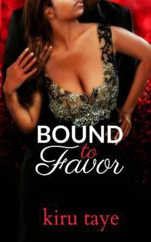 Bound to Favor - Book #4 of the Bound