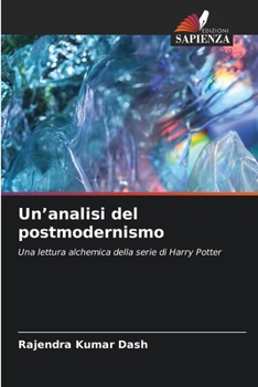 Un'analisi del postmodernismo (Italian Edition)