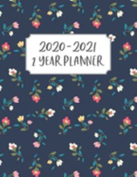 2 Year Planner: 2 Year Calendar Planner for January 2020 - December 2021, Includes Contacts + Notes Page, 24 Month Planner, 2 Year Monthly Planner + Notes Section, Floral, Pattern, Blue