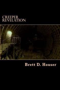 Paperback Creeper Revelation: After Everything Else Book 3 Book