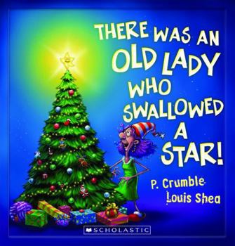 Paperback There Was an Old Lady Who Swallowed a Star! Book