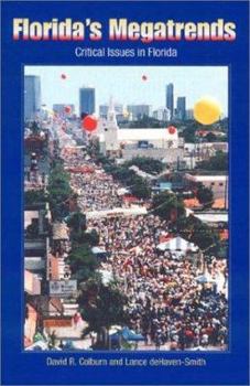 Paperback Florida's Megatrends: Critical Issues in Florida Book