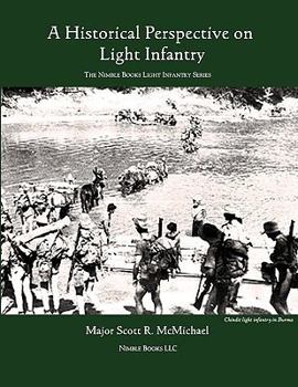 Paperback Light Infantry: A Historical Perspective Book