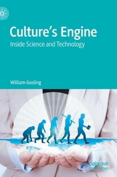 Hardcover Culture's Engine: Inside Science and Technology Book