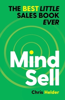 Paperback MindSell: The Best Little Sales Book Ever Book