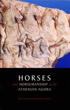 Paperback Horses and Horsemanship in the Athenian Agora Book