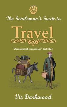 Hardcover The Gentleman's Guide to Travel Book