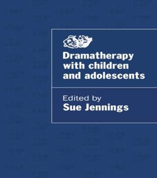 Paperback Dramatherapy with Children and Adolescents Book