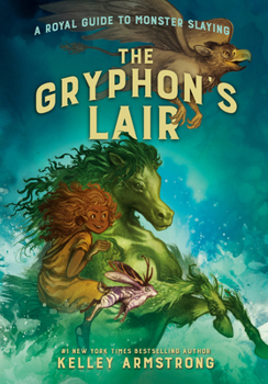 The Gryphon's Lair - Book #2 of the Royal Guide to Monster Slaying