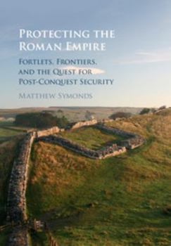 Hardcover Protecting the Roman Empire Book